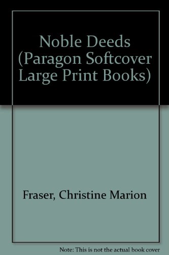 9780745137629: Noble Deeds (Paragon Softcover Large Print Books)