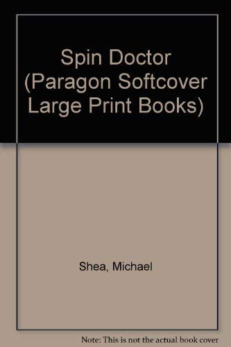 9780745138084: Spin Doctor (Paragon Softcover Large Print Books)