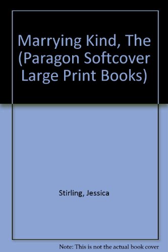 9780745138312: Marrying Kind, The (Paragon Softcover Large Print Books)