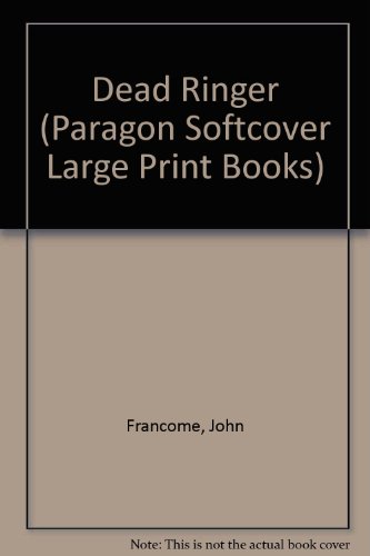 Dead Ringer (Paragon Softcover Large Print Books) - John Francome