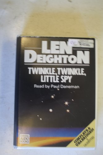 Twinkle, Twinkle, Little Spy (9780745140834) by Deighton, Len