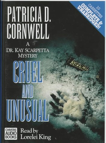 Cruel and Unusual (Kay Scarpetta, 4) (9780745143583) by Cornwell, Patricia Daniels