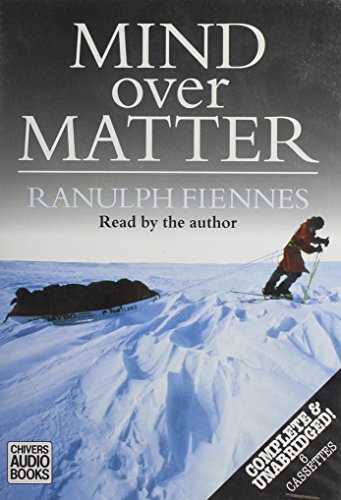 9780745143606: Mind over Matter: The Epic Crossing of the Antarctic Continent