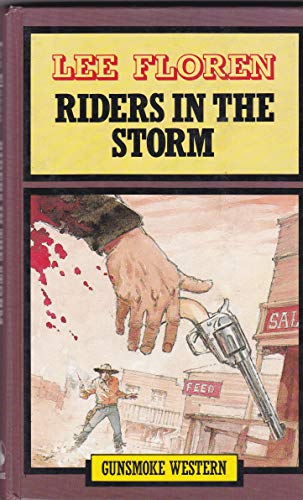 9780745145709: Riders in the Storm (Gunsmoke Westerns)