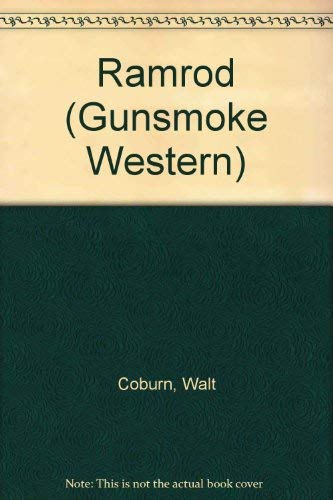 Ramrod (Gunsmoke Westerns) (9780745146416) by Coburn, Walt