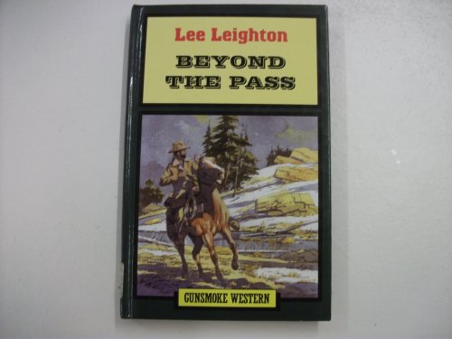 Imagen de archivo de Beyond the Pass a la venta por ThriftBooks-Dallas