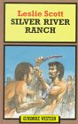 Beispielbild fr Silver River Ranch zum Verkauf von The Red Onion Bookshoppe