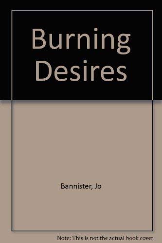 Burning Desires (9780745147253) by Bannister, Jo