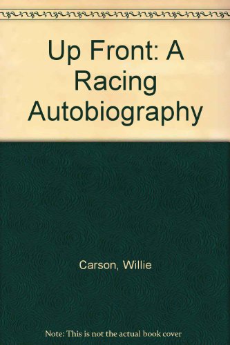 9780745147475: Up Front: A Racing Autobiography