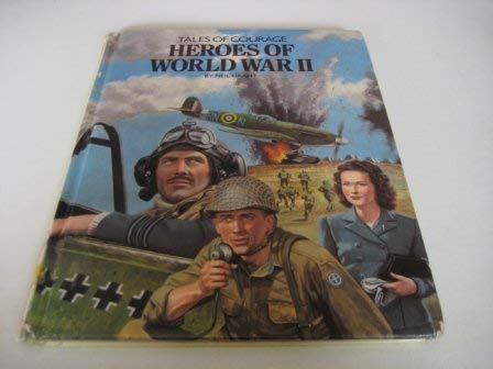 Stock image for Heroes of World War 11 (Tales of Courage) for sale by Phatpocket Limited