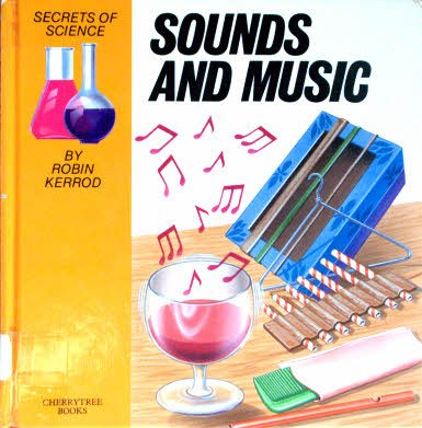 Beispielbild fr Sounds and Music (Secrets of Science) zum Verkauf von AwesomeBooks