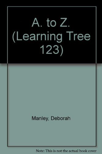 to Z (Learning Tree 1 2 3) (9780745150949) by Manley, D.