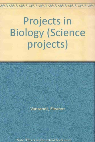 Stock image for Projects in Biology (Science projects) for sale by AwesomeBooks