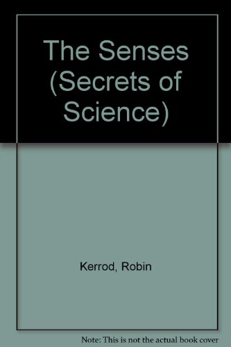 Stock image for The Senses (Secrets of Science) for sale by AwesomeBooks