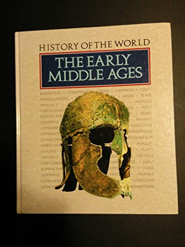 Beispielbild fr The Early Middle Ages (History of the World) zum Verkauf von AwesomeBooks