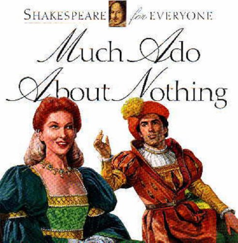 Imagen de archivo de Much Ado About Nothing (Shakespeare for Everyone) a la venta por ThriftBooks-Atlanta
