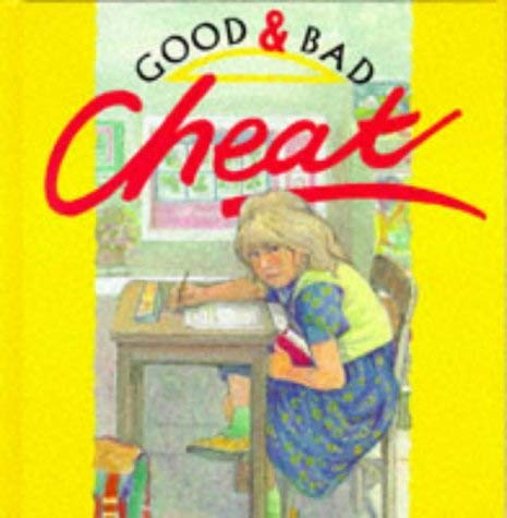 Cheat (Good & Bad) (9780745152202) by Janine Amos