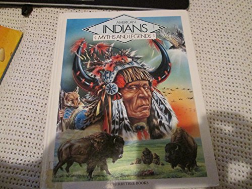 Stock image for American Indians (Myths and Legends) for sale by HPB-Diamond