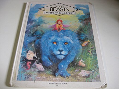 Stock image for Fabulous Beasts: Myths and Legends for sale by MusicMagpie