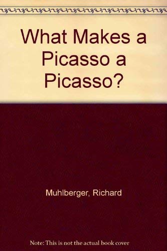 Beispielbild fr What Makes a Picasso a Picasso? (What Makes a .?) zum Verkauf von ThriftBooks-Atlanta
