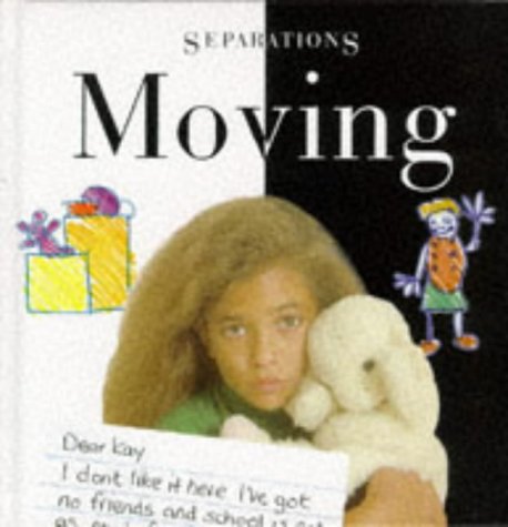 Beispielbild fr Moving (Separations S.) zum Verkauf von AwesomeBooks