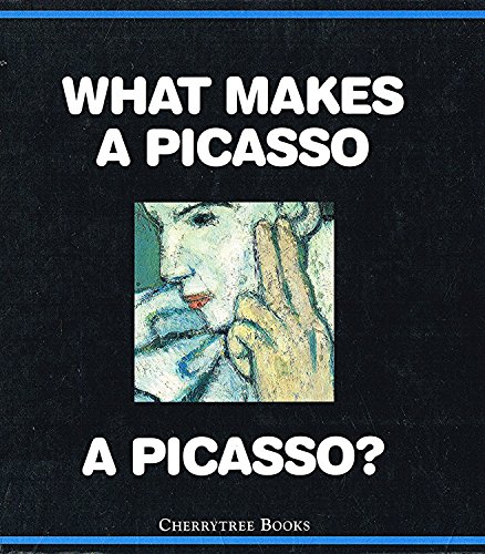 Beispielbild fr What Makes a Picasso a Picasso? zum Verkauf von WorldofBooks