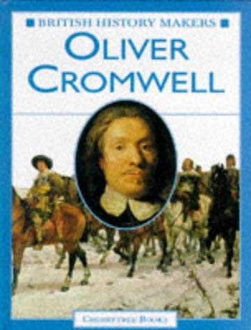 Stock image for Oliver Cromwell (British History Makers) for sale by WorldofBooks