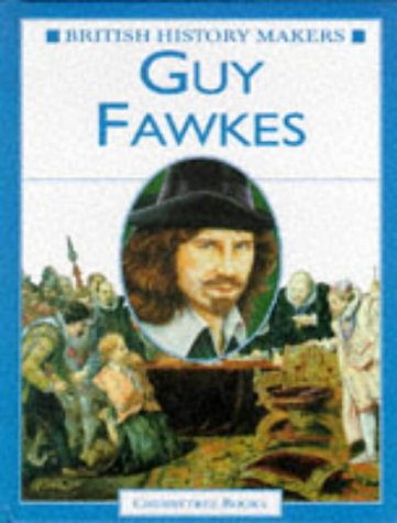 Imagen de archivo de Guy Fawkes (British History Makers) a la venta por WorldofBooks