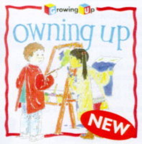 9780745153070: Owning Up (Growing Up S.)