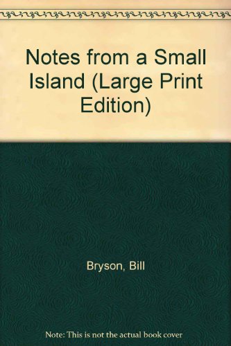 Stock image for Notes from a Small Island for sale by Better World Books Ltd