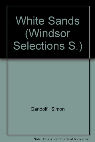 9780745154060: White Sands (Windsor Selections S.)