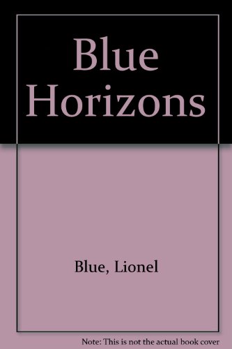 9780745156378: Blue Horizons (Lythway Large Print Books)