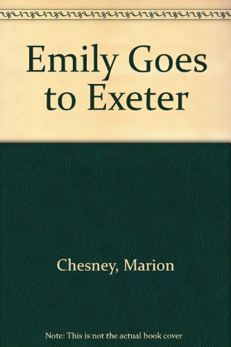 Emily Goes to Exeter (9780745156705) by Marion Chesney