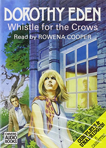 Whistle for the Crows (9780745159195) by Eden, Dorothy