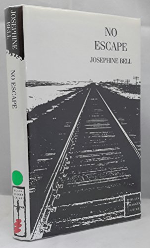 No Escape (Black Dagger Crime) (9780745164601) by Bell, Josephine