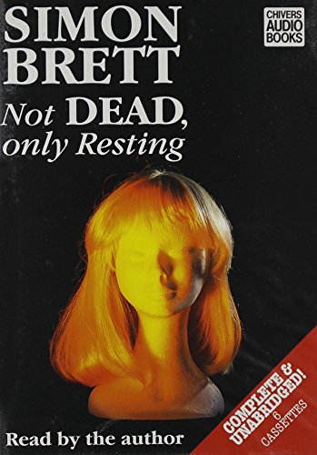 Not Dead, Only Resting: A Charles Paris Mystery (9780745165684) by Brett, Simon