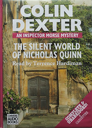 The Silent World of Nicholas Quinn: An Inspector Morse Mystery (9780745166070) by Dexter, Colin