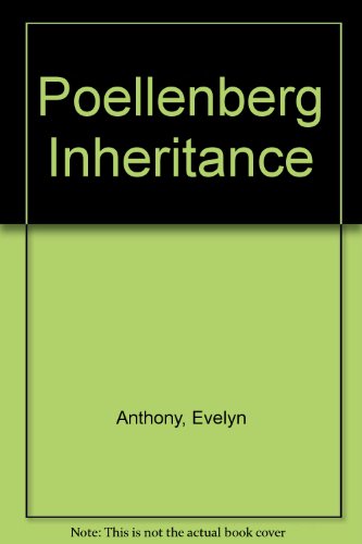 Poellenberg Inheritance (9780745167633) by Anthony, Evelyn