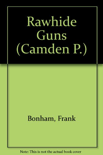 Rawhide Guns (9780745169682) by Bonham, Frank