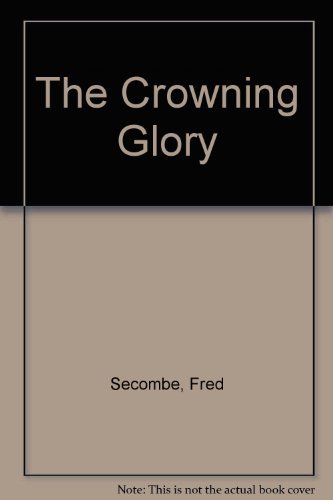 9780745169859: The Crowning Glory
