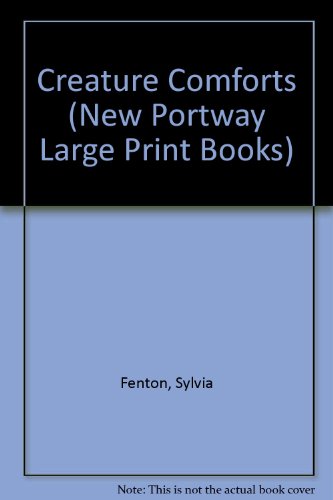 9780745170169: Creature Comforts (New Portway Large Print Books)