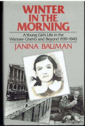 9780745170541: Winter in the Morning: Young Girl's Life in the Warsaw Ghetto and Beyond, 1939-45