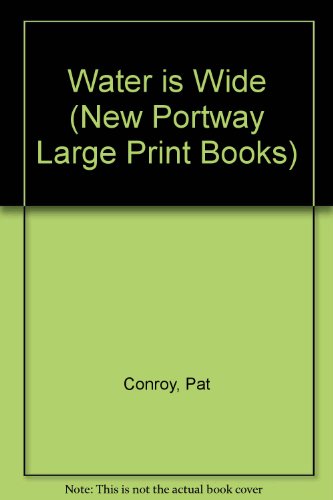 9780745173146: Water is Wide (New Portway Large Print Books)