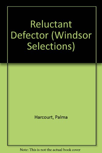 9780745174341: Reluctant Defector (Windsor Selections S.)