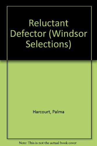 9780745174341: Reluctant Defector (Windsor Selections)