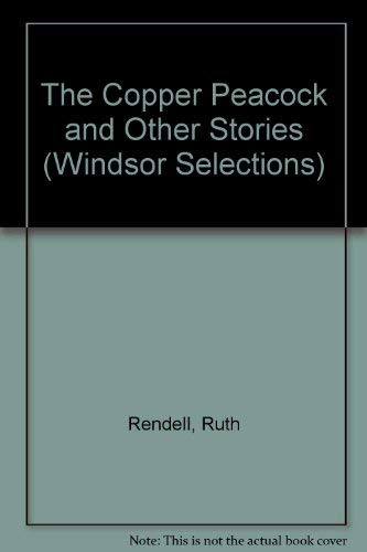 9780745174440: The Copper Peacock and Other Stories (Windsor Selections S.)