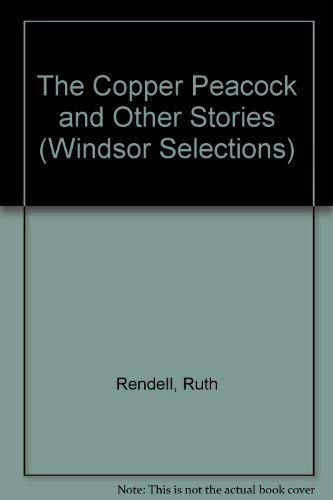 9780745174440: The Copper Peacock and Other Stories (Windsor Selections)