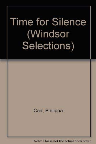 9780745174778: Time for Silence (Windsor Selections S.)