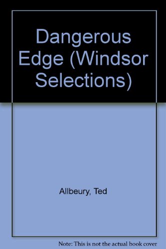 9780745175089: Dangerous Edge (Windsor Selections S.)