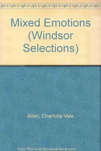 Mixed Emotions (Windsor Selections) (9780745175720) by Allen, Charlotte Vale